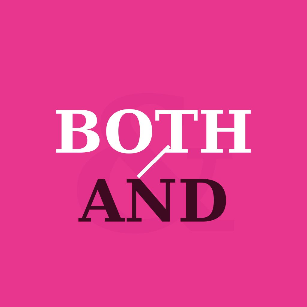 Both/And